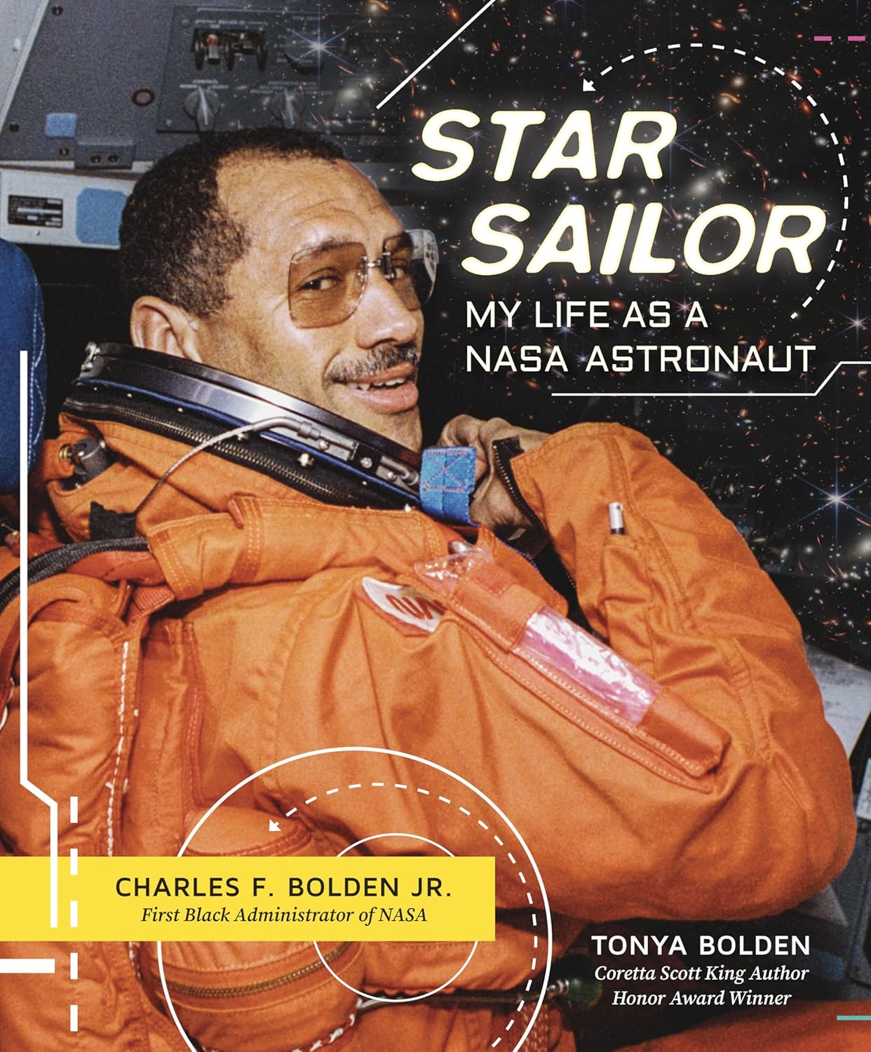 Cover - Star Sailor: My Life As A NASA Astronaut; Charles F. Bolden, Jr. and Tonya Bolden